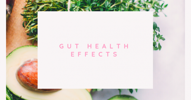 Gut Health Effects