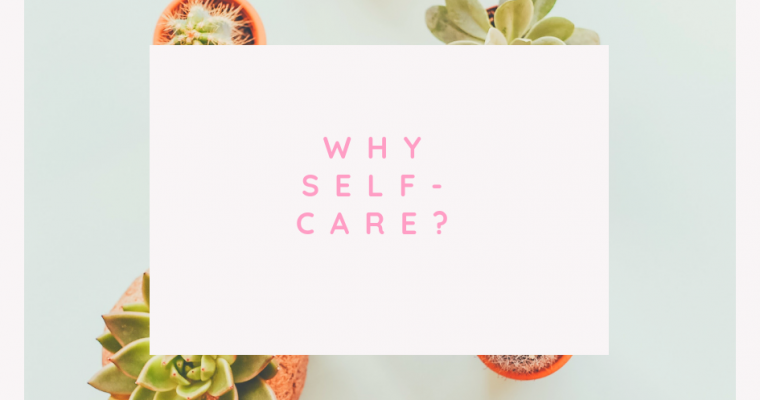 Why Self-Care?
