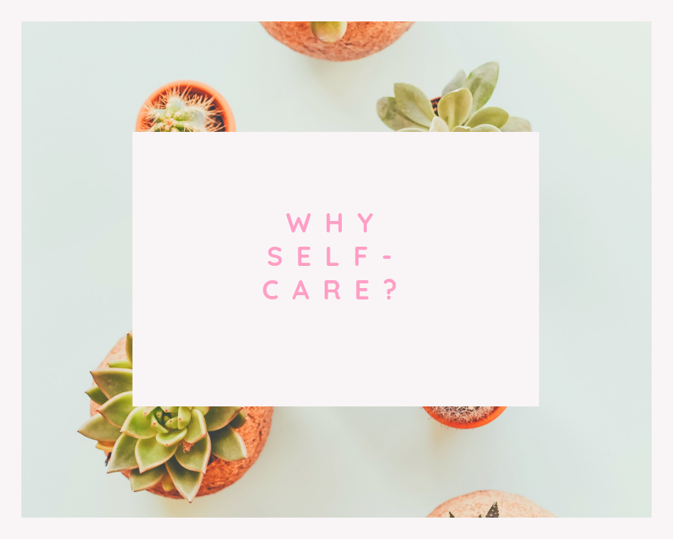 Why Self-Care?