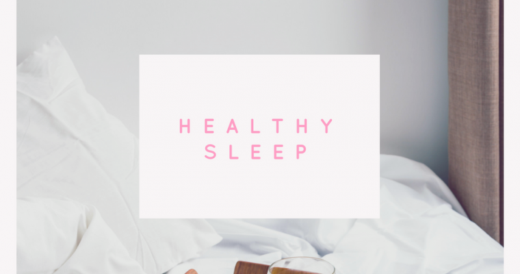 Healthy Sleep