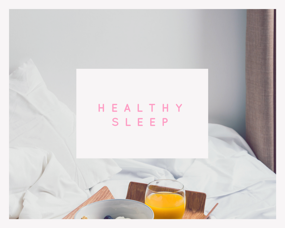 Healthy Sleep